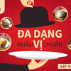 đa dạng khẩu vị - chuẩn vị út liên